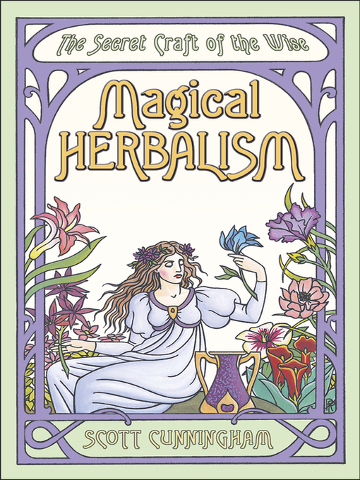Title details for Magical Herbalism by Scott Cunningham - Wait list
